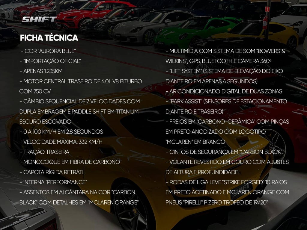 Imagem do veículo MCLAREN 750S Spider 4.0 Bi-Turbo V8 2p. 2024
